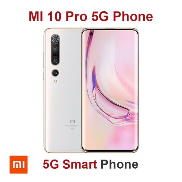 Xiaomi MI 10 Pro 5G Phone